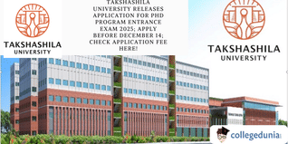 Takshashila University Releases Application for PhD Program Entrance Exam 2025; Apply Before December 14; Check Application Fee Here!